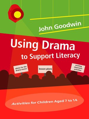 cover image of Using Drama to Support Literacy